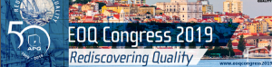 EOQ Congress 2019 - Rediscovering Quality: 63rd European Congress of Quality