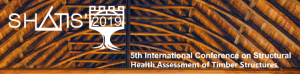 SHATiS'2019 - 5th International Conference on Structural Health Assessment of Timber Structures 