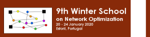 NetOpt2020 - 9th edition of the Winter School on Network Optimization