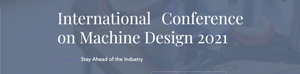 MD2021 - 1st International Conference on Machine Design