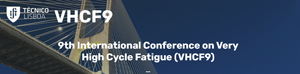 VHCF9 - 9th International Conference on Very High Cycle Fatigue