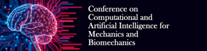 CCAIMB 2025 - Conference on Computational and Artificial Intelligence for Mechanics and Biomechanics	