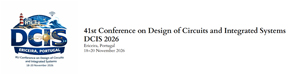 DCIS 2026 - 41st Conference on Design of Circuits and Integrated Systems