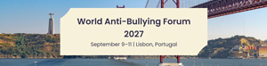 WABF 2027 - World Anti-Bullying Forum 2027